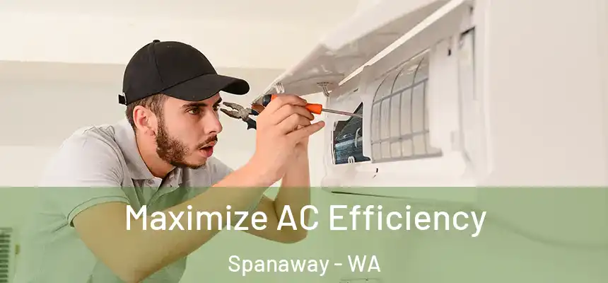  Maximize AC Efficiency Spanaway - WA